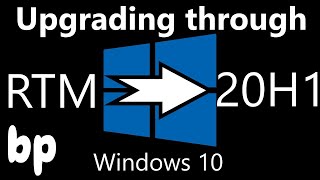 Upgrading through every version of Windows 10 released 2020 [upl. by Ik26]