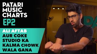 Patari Top Charts  Ep 2  Coke Studio Ka Kalma Chowk Wala Gana [upl. by Ireland502]