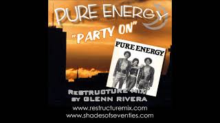 REISSUE quotParty Onquot  Glenn Rivera ReStructure Mix  Pure Energy [upl. by Glendon]