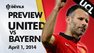 We CAN Do It  Manchester United vs Bayern Munich  PREVIEW [upl. by Bracci380]