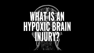 What is an Hypoxic Traumatic Brain Injury I The McCraw Law Group [upl. by Nytsyrk]