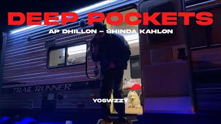 AP Dhillon Shinda Kahlon  Deep Pockets [upl. by Latsyek]