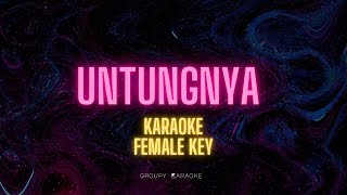 UNTUNGNYA  BERNADYA  AKUSTIK KARAOKE FEMALE KEY [upl. by Jonette]