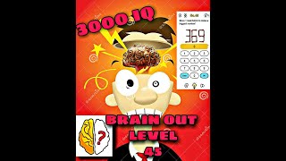 BRAINOUT BRAIN OUT LEVEL 45 🤔🤔🤔 ANSWER😎😎😎 [upl. by Koh984]