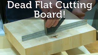 flatten end grain cutting board planer or no planer [upl. by Adnak]