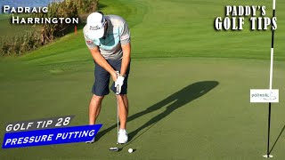 THE SECRET TO HOLING HIGHPRESSURE PUTTS  Paddys Golf Tip 28  Padraig Harrington [upl. by Erastus849]