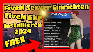 FiveM Server Einrichten  626  FiveM ESX EUP Installieren 2024  FiveM Server Kleidung Einfügen [upl. by Boccaj]