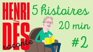 Henri Dès Raconte 5 histoires  Compilation 2 [upl. by Holli]