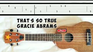 Thats so true Gracie Abrams easy fingerpicking fingerstyle ukulele tab slow tutorial [upl. by Ameyn]