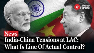 Ongoing LAC Dispute Between India and China Explained  India China Border Agreement [upl. by Nosylla]