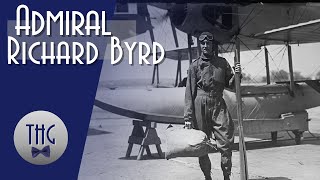 The Last Great Explorer Richard Byrd [upl. by Yllop]