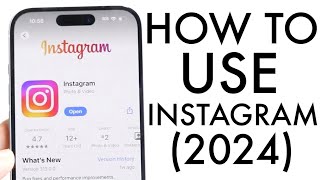 How To Use Instagram Beginners Guide 2024 [upl. by Kevon]