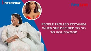 Madhu Chopra reveals about Priyankas Hollywood JourneyBollywood People Trolling amp How Did She Deal [upl. by Akemhs857]