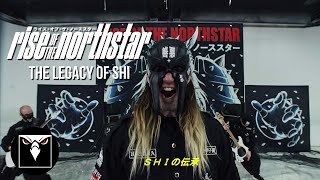 RISE OF THE NORTHSTAR  The Legacy Of Shi Official Music Video [upl. by Gnouv]