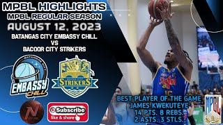 MPBL HIGHLIGHTS BATANGAS CITY EMBASSY CHILL VS BACOOR CITY STRIKERS AUGUST 12 2023 [upl. by Alihs]