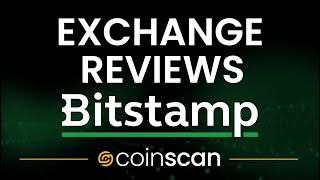 Bitstamp Review InDepth Analysis of Bitstamp by CoinScan [upl. by Honeyman]