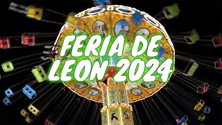 Feria de León 2024 Recorrido [upl. by Lugo]