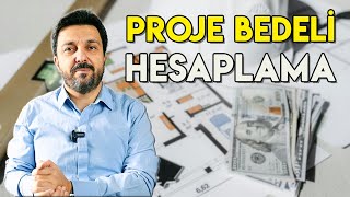 PROJE BEDELİ Nasıl Hesaplanır   Mimari Proje Teklif Verme [upl. by Dorice438]