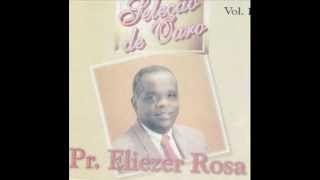 Eliezer Rosa  Divisão [upl. by Heywood]