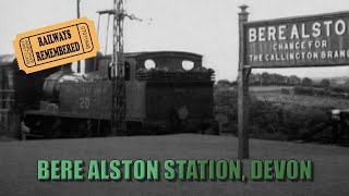 Bere Alston Station Devon in the days of steam [upl. by Nywroc]