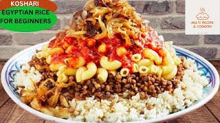 ICONIC EGYPTIAN DISH  HOMEMADE KOSHARI  FOR BEGINNERS  MULTIRECIPIESANDCOOKERIES [upl. by Mohr349]