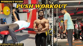 PUSH WORKOUT  GYM WORKOUT GUIDE Fitnesscoachdeepesh [upl. by Yusuk243]