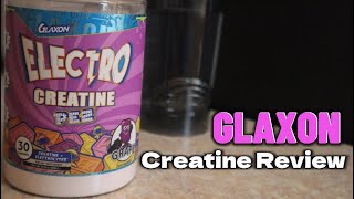 An Honest Review of GLAXON Electro Creatine [upl. by Nnitsuj]