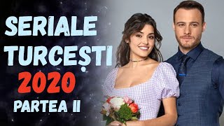 CELE MAI BUNE SERIALE TURCESTI 2020 PARTEA II [upl. by Nanji32]