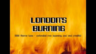 Londons Burning  98 HD Extended Theme Opening amp End Titles [upl. by Llednek329]