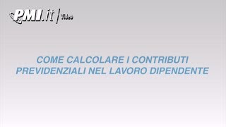 Calcolo contributi pensione per lavoratore e datore di lavoro [upl. by Ringo]