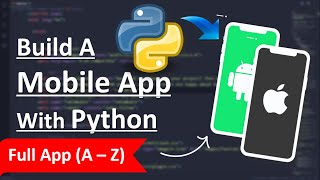 Python Projects  Build Mobile App With Python  App Development From Scratch [upl. by Leesen]