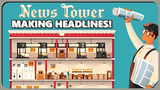 BECOME A MEDIA MOGUL IN NEWSPAPER TYCOON News Tower Demo [upl. by Scheers]