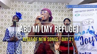 ABO MI MY REFUGE  Day 22  ALTAR OF NEW SONGS  50 DAYS OF NEW SONGS [upl. by Ephram]