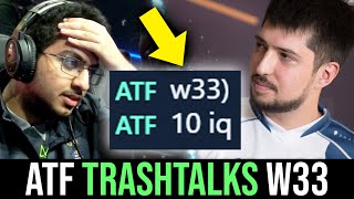 ATF TRASHTALKS w33 [upl. by Qidas]