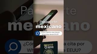 Pasaporte mexicano desde EEUU Así puedes sacar una cita por WhatsApp [upl. by Terag155]