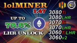 lolMIner 147  The BEST LHR Unlock EVER 78  OVERCLOCK 3060 3060TI 3070 3070TI 3080 3080TI [upl. by Deana]