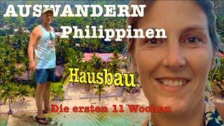 Auswandern U40  Philippinen 🇵🇭 Hausbau unter Palmen  Neustart in Asien  Goodbye Deutschland V1 [upl. by Aurelea]