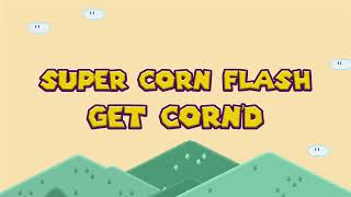 Super Corn Flash  3 Castle [upl. by Brackett]