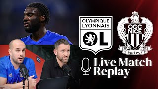 Replay I Lyon 10 Nice avec nos commentaires [upl. by Nnyla99]