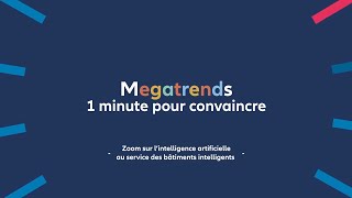 Megatrends 1 minute pour convaincre – Episode 15 [upl. by Elamaj]