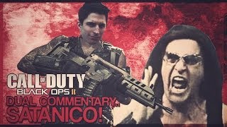 BO2  Un dual commentary SATANICO wRichard Benson [upl. by Lennej]