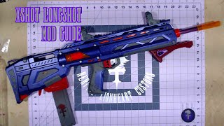 My Xshot Longshot Mod Guide [upl. by Bobbi]