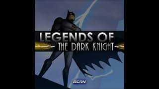 Legends of the Dark Knight – Episode 07 [upl. by Inafetse]