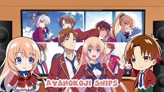 Classroom of the Elite React to Ayanokoji Ships  Honami Ichinose amp Kiyotaka Ayanokoji YouZitsu [upl. by Babita]