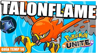 El más OPORTUNÍSTA es TALONFLAME 🔥Mejor Build TEMP 14  Pokémon Unite [upl. by Whitelaw805]