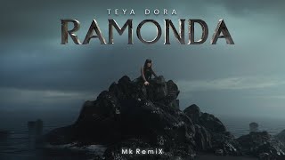 Teya Dora  Ramonda Mk RemiX [upl. by Greggory]