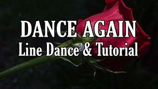 DANCE AGAIN  Line Dance Dance amp Tutorial [upl. by Alister]