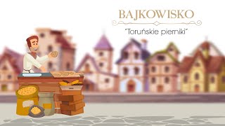 Bajkowisko – Toruńskie pierniki – słuchowisko dla dzieci [upl. by Meng]