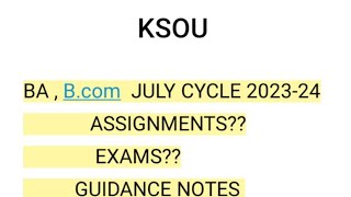 KSOU BABcom 202324 July cycle Assignments Exams How to write assignment [upl. by Craggy]