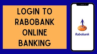 How To Login To Rabobank Online Banking Account 2023 [upl. by Nnaira174]